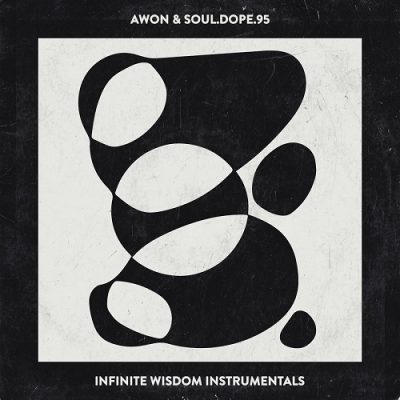 Awon & Soul.Dope.95 – Infinite Wisdom (Instrumentals) (WEB) (2022) (320 kbps)
