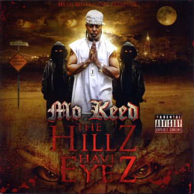 Mo Keed – The Hillz Have Eyez (CD) (2009) (FLAC + 320 kbps)