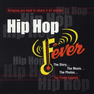 VA – Hip Hop Fever (WEB) (2001) (320 kbps)
