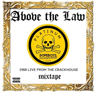 Above The Law – Live From The Crackhouse (The Greatest Hits) (WEB) (1988) (320 kbps)