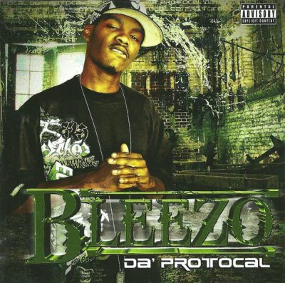 Bleezo – Da’ Protocal (CD) (2013) (FLAC + 320 kbps)