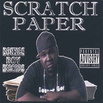 Bounce Boy Lil E – Scratch Paper (CD) (2006) (FLAC + 320 kbps)