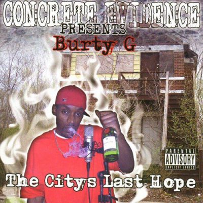 Burty G – The Citys Last Hope (CD) (2004) (FLAC + 320 kbps)
