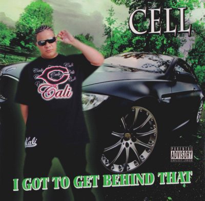 Cell – I Got To Get Behind That (CD) (2012) (FLAC + 320 kbps)