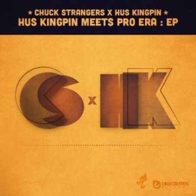 Chuck Strangers & Hus Kingpin – Hus Kingpin Meets Pro Era EP (Vinyl) (2014) (FLAC + 320 kbps)