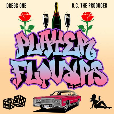Dregs One & B.C. The Producer – Player Flavors EP (WEB) (2023) (320 kbps)