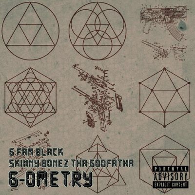G Fam Black & Skinny Bonez Tha Godfatha – G-ometry EP (WEB) (2020) (320 kbps)