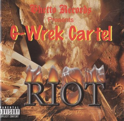 G-Wrek Cartel – Riot (CD) (2000) (FLAC + 320 kbps)