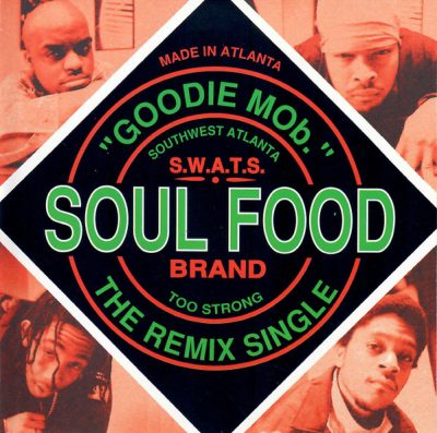 Goodie Mob – Soul Food (CDS) (1996) (FLAC + 320 kbps)