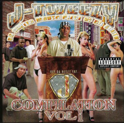 J-Tweezy – Da Ghetto Mouth Piece Of Da South Compilation Vol. I (CD) (2001) (FLAC + 320 kbps)