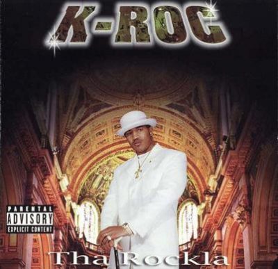 K-Roc – Tha Rockla (CD) (1998) (FLAC + 320 kbps)