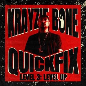 Krayzie Bone – Quick Fix Level 3: Level Up (WEB) (2023) (320 kbps)