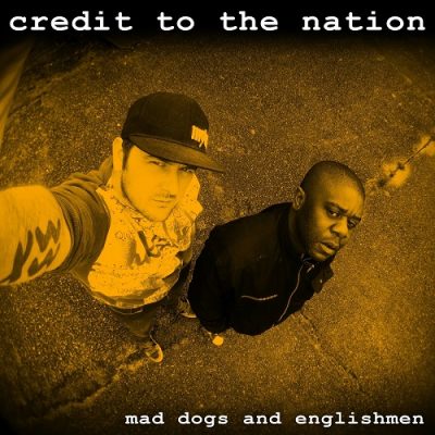 Credit To The Nation – Mad Dogs And Englishmen (WEB) (2023) (320 kbps)