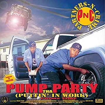 Partners-N-Crime – Pump Tha Party (Puttin’ In Work) (CD) (1995) (FLAC + 320 kbps)