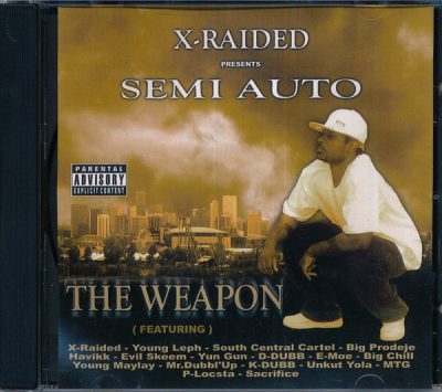 X-Raided Presents: Semi Auto – The Weapon (CD) (2009) (FLAC + 320 kbps)