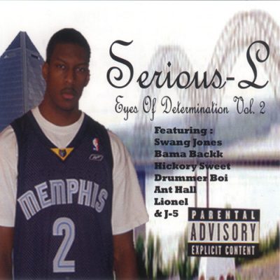 Serious-L – Eyes Of Determination Vol. 2 (CD) (2005) (FLAC + 320 kbps)