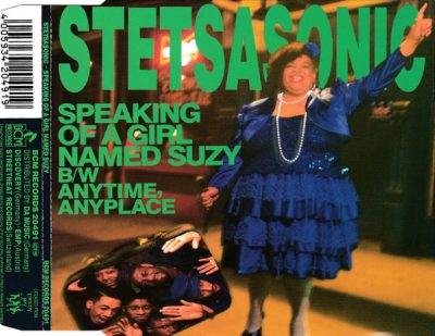 Stetsasonic – Speaking Of A Girl Named Suzy / Anytime, Anyplace (CDS) (1990) (FLAC + 320 kbps)