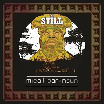 Micall Parknsun – Still (WEB) (2023) (320 kbps)