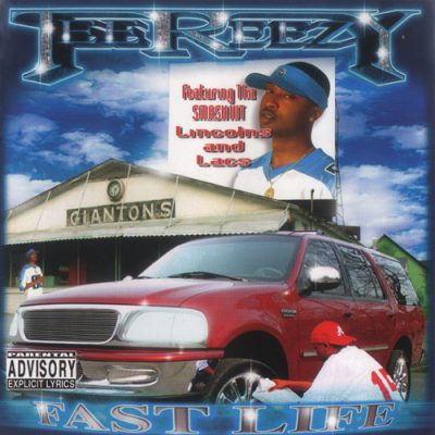 TeeReezy – Fast Life (CD) (2002) (FLAC + 320 kbps)