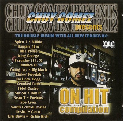 VA – Chuy Gomez Presents: On Hit Compilation (2xCD) (1999) (FLAC + 320 kbps)