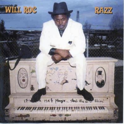 Will Roc – Razz (CD) (2002) (FLAC + 320 kbps)