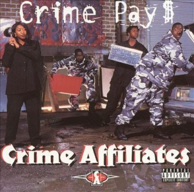 Crime Affiliates – Crime Pays (CD) (1999) (FLAC + 320 kbps)