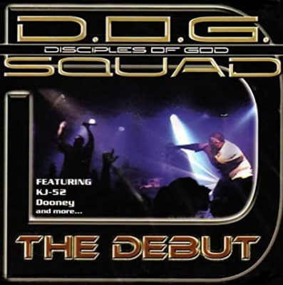D.O.G. Squad – The Debut (CD) (2002) (FLAC + 320 kbps)