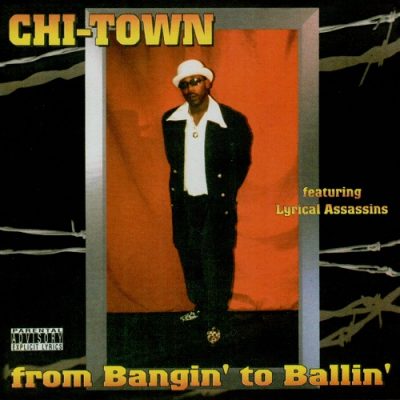 Chi-Town – From Bangin’ To Ballin’ (CD) (1997) (320 kbps)