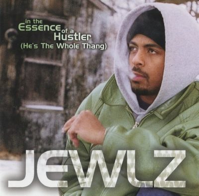 JEWLZ – In The Essence Of A Hustler (He’s The Whole Thang) (CD) (2000) (FLAC + 320 kbps)