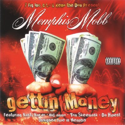 Memphis Mobb – Gettin Money (CD) (2006) (FLAC + 320 kbps)