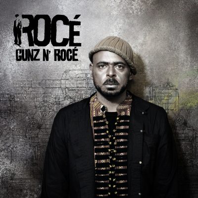 Rocé – Gunz N’ Rocé (WEB) (2013) (FLAC + 320 kbps)
