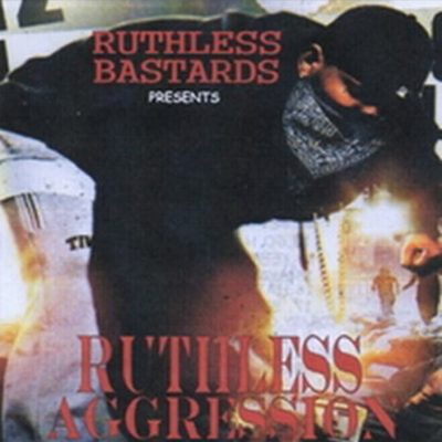 Ruthless Bastards – Ruthless Aggression (CD) (2008) (FLAC + 320 kbps)