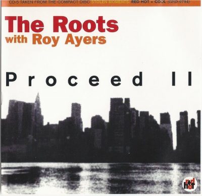 The Roots & Roy Ayers – Proceed II (CDM) (1995) (FLAC + 320 kbps)