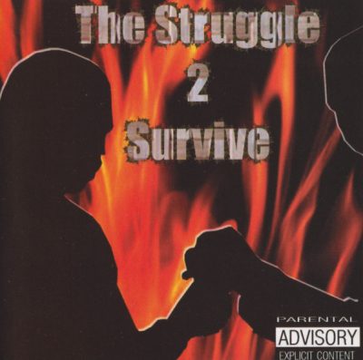 The Struggle – 2 Survive (CD) (2001) (FLAC + 320 kbps)