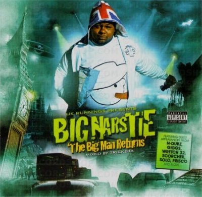 Big Narstie – The Big Man Returns (CD) (2009) (FLAC + 320 kbps)