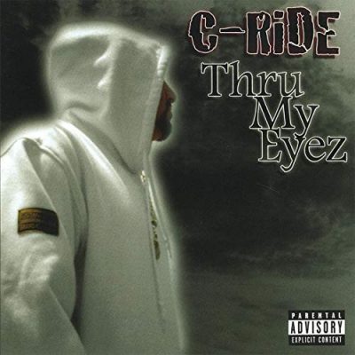 C-Ride – Thru My Eyez (CD) (2005) (FLAC + 320 kbps)
