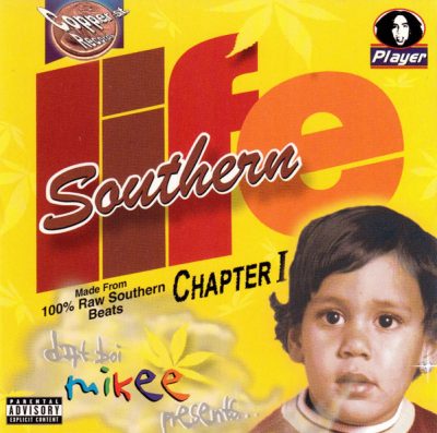 Dat Boi Mikee – Southern Life Chapter I (CD) (2001) (FLAC + 320 kbps)