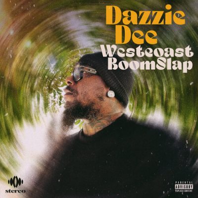 Dazzie Dee – West Coast Boom Slap (WEB) (2023) (320 kbps)