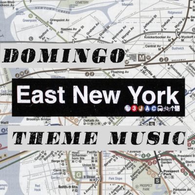 Domingo – East New York Theme Music (WEB) (2022) (320 kbps)