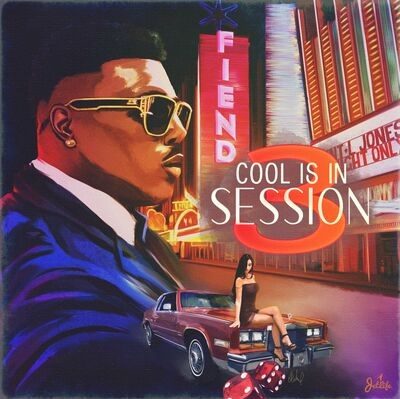 Fiend – Cool Is In Session 3 (WEB) (2023) (320 kbps)