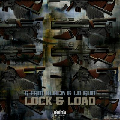 G Fam Black & Lo Gun – Lock & Load EP (WEB) (2023) (320 kbps)
