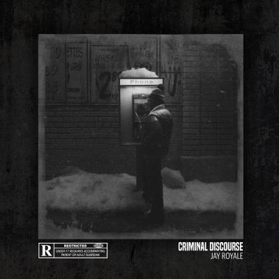 Jay Royale – Criminal Discourse (WEB) (2023) (320 kbps)