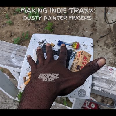 Abstract Rude – Making Indie Traxx: Dusty Pointer Fingers (WEB) (2023) (320 kbps)