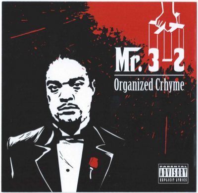 Mr. 3-2 – Organized Crhyme (Remastered CD) (2023) (FLAC + 320 kbps)