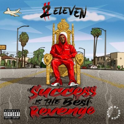 2 Eleven – Success Is The Best Revenge EP (WEB) (2020) (FLAC + 320 kbps)