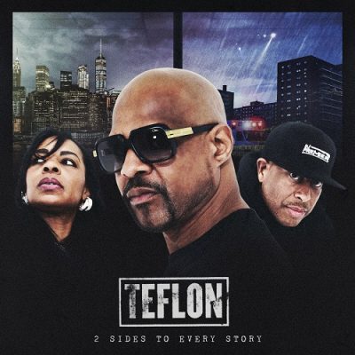 Teflon – 2 Sides To Every Story (CD) (2023) (FLAC + 320 kbps)
