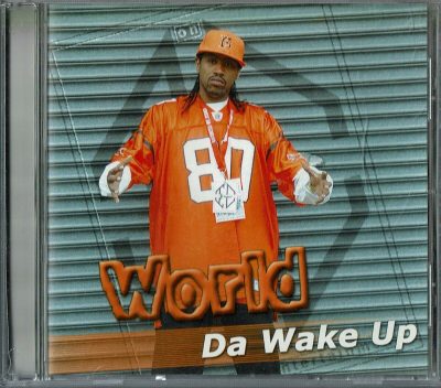 World – Da Wake Up (CD) (2003) (FLAC + 320 kbps)