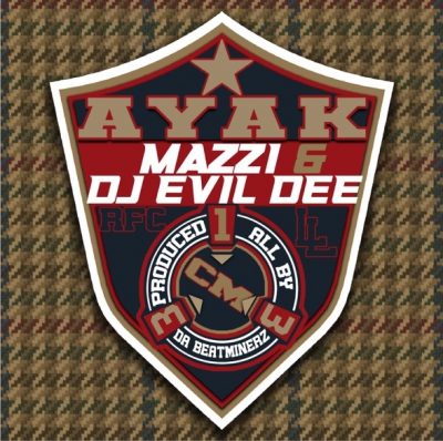 Mazzi & DJ Evil Dee – AyAk EP (WEB) (2023) (320 kbps)