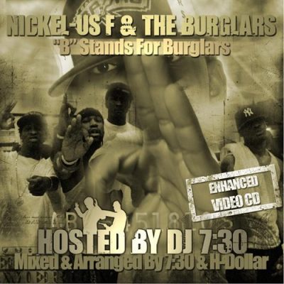 Nickelus F – B Stands For Burglars (WEB) (2004) (320 kbps)