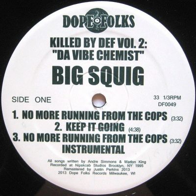 Big Squig / Rampage – Killed By Def Vol. 2: Da Vibe Chemist EP (Vinyl) (2014) (VBR V0)